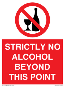 STRICTLY NO ALCOHOL BEYOND THIS POINT